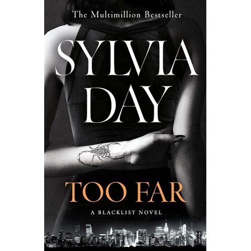 TOO FAR - BLACKLIST 2 - SYLVIA DAY