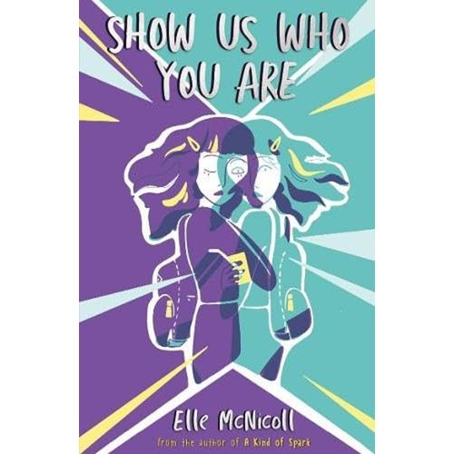 SHOW US WHO YOU ARE - ELLE MCNICOLL