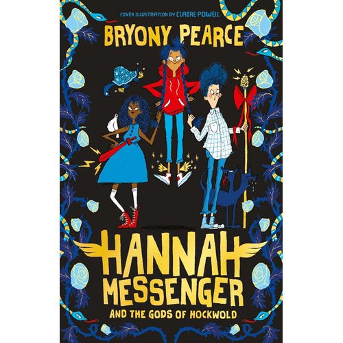 HANNAH MESSENGER AND THE GODS OF HOCKWOLD - BRYONY PEARCE