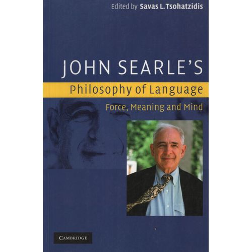 JOHN SEARLE'S PHILOSOPHY OF LANGUAGE