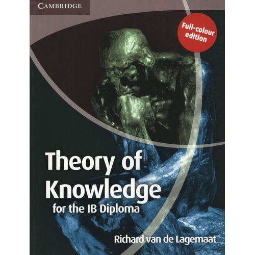 THEORY OF KNOWLEDGE FOR THE IB DIPLOMA