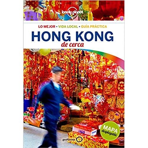 HONG KONG DE CERCA (4TA.EDICION) LONELY PLANET