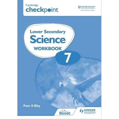 CAMBRIDGE CHECKPOINT LOWER SECONDARY SCIENCE 7 - WORKBOOK