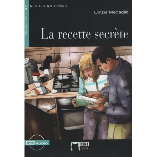LA RECETTE SECRETE - LIRE ET S'ENTRAINER A2 + CD