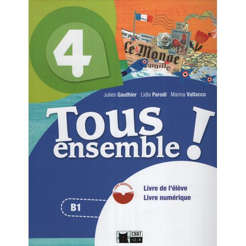 TOUS ENSEMBLE 4 - LIVRE DE L'ELEVE + DVD-ROM