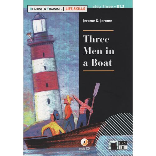 THREE MEN IN A BOAT - R&T 3 (B1.2) LIFE SKILLS