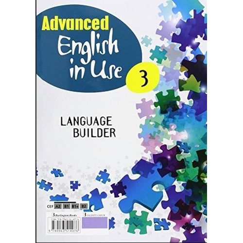ADVANCED ENGLISH IN USE 3 - WORKBOOK + LANGUAGE BUIILDER
