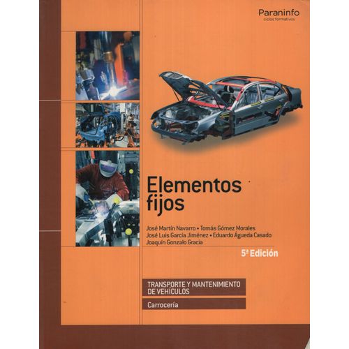CARROCERIA: ELEMENTOS FIJOS (5TA.EDICION)
