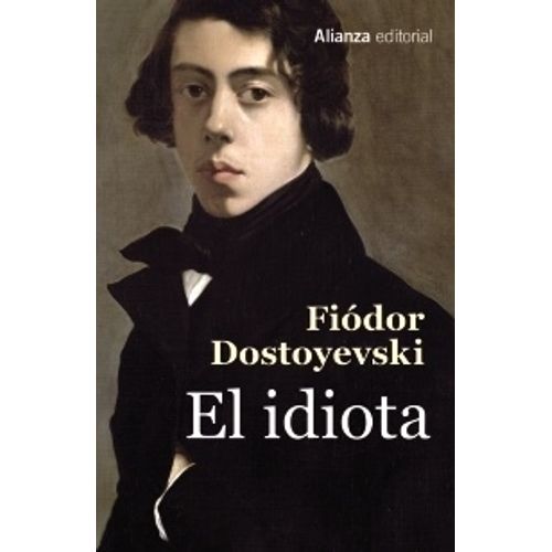 EL IDIOTA- DOSTOYEVSKI