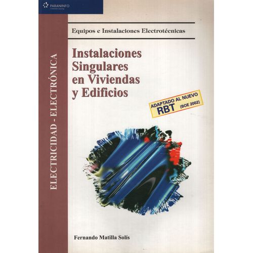 INSTALACIONES SINGULARES EN VIVIENDAS Y EDIFICIOS (3RA.EDICI