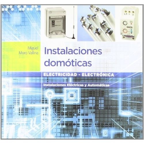 INSTALACIONES DOMOTICAS - MIGUEL MORO VALLINA