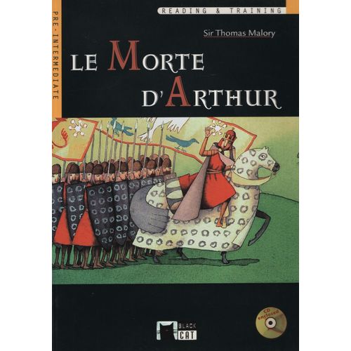 LE MORTE D'ARTHUR - R&T 4 (B2.1)