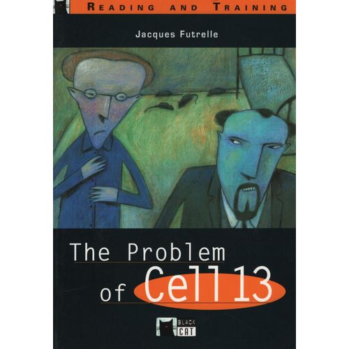 THE PROBLEM OF CELL 13 - R&T 5 (B2.2)