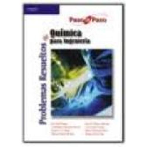 PROBLEMAS RESUELTOS DE QUIMICA PARA INGENIERIA (1RA.EDICION)