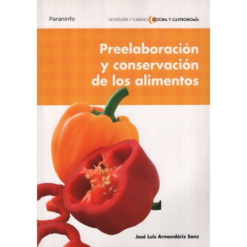 PREELABORACION Y CONSERVACION DE LOS ALIMENTOS