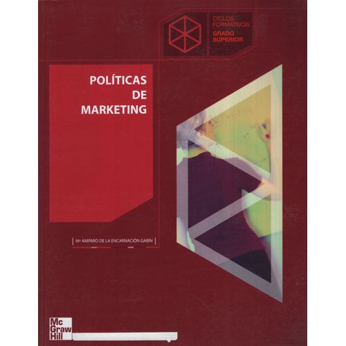 POLITICAS DE MARKETING (1RA.EDICION) GRADO SUPERIOR - DE LA