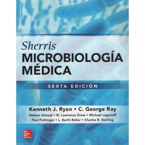 SHERRIS MICROBIOLOGIA MEDICA (6TA.EDICION) - RYAN KENNETH J.