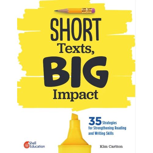 SHORT TEXT, BIG IMPACT - KIM CARLTON