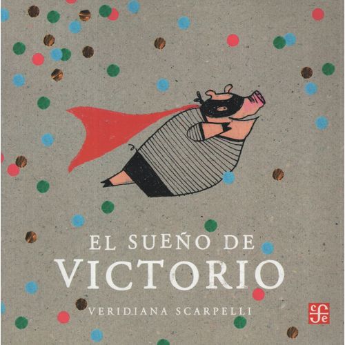 EL SUEÑO DE VICTORIO