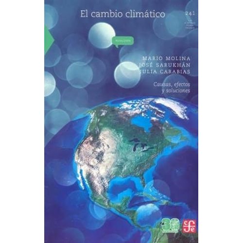 EL CAMBIO CLIMATICO - CAUSAS, EFECTOS Y SOLUCIONES