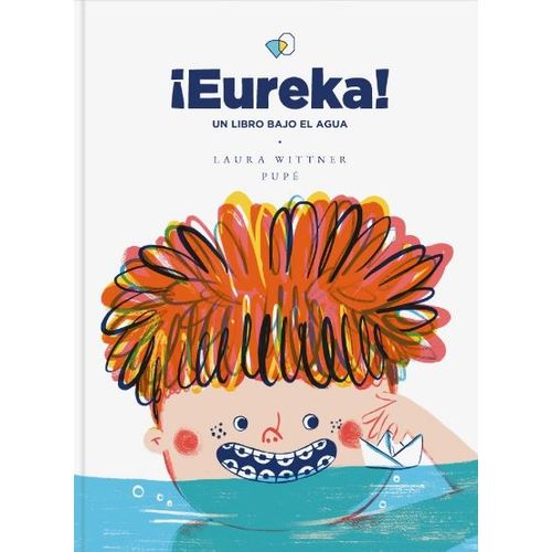 EUREKA ! UN LIBRO BAJO EL AGUA - WITTNER