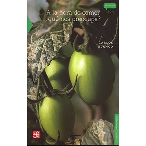 A LA HORA DE COMER QUE NOS PREOCUPA? - CARLOS A. BLANCO