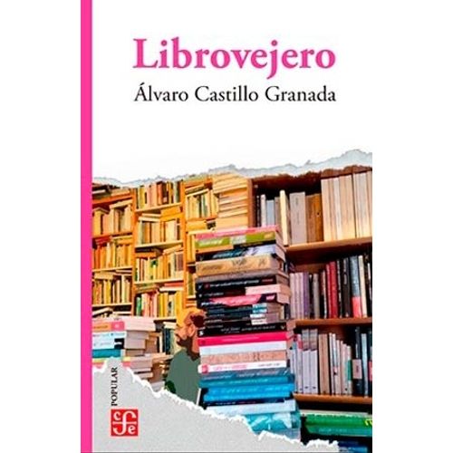 LIBROVEJERO - ALVARO CASTILLO GRANADA