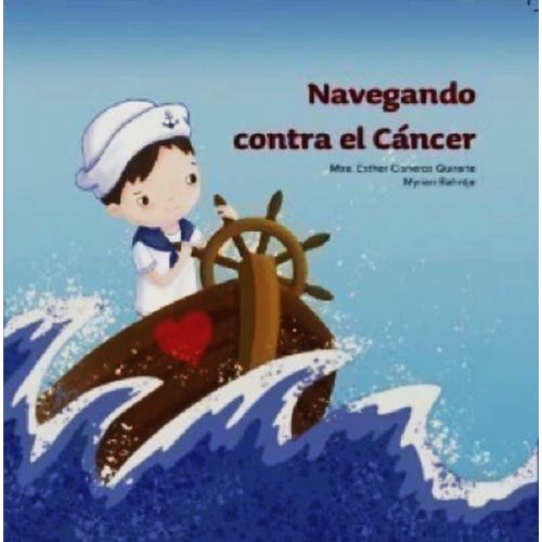 NAVEGANDO CONTRA EL CANCER - ESTHER CISNEROS QUIRARTE