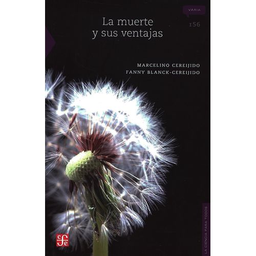 LA MUERTE Y SUS VENTAJAS - MARCELINO CEREIJIDO