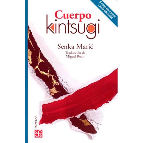 CUERPO KINTSUGI - SENKA MARIC