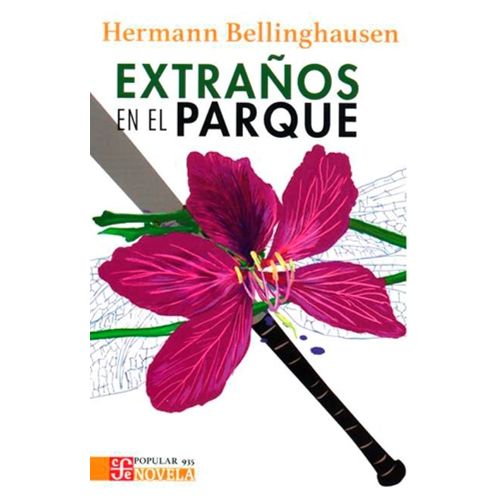 EXTRAÑOS EN EL PARQUE - HERMANN BELLINGHAUSEN
