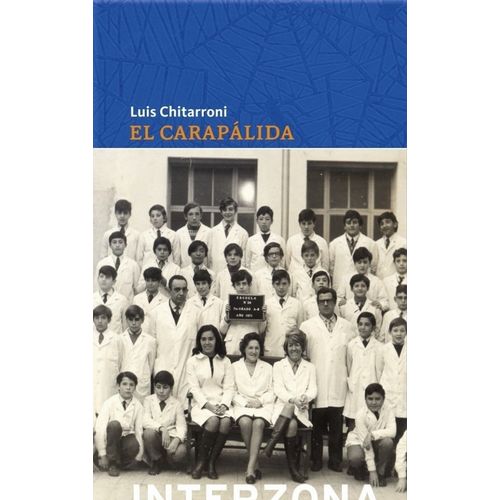 EL CARAPALIDA - LUIS CHITARRONI