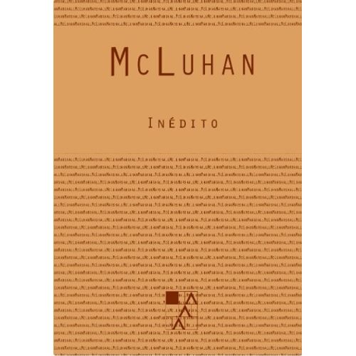 INEDITO - MARSHALL MC LUHAN
