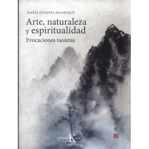 ARTE, NATURALEZA Y ESPIRITUALIDAD - EVOCACIONES TAOISTAS