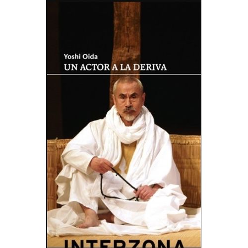 LIBRO UN ACTOR A LA DERIVA - YOSHI OIDA