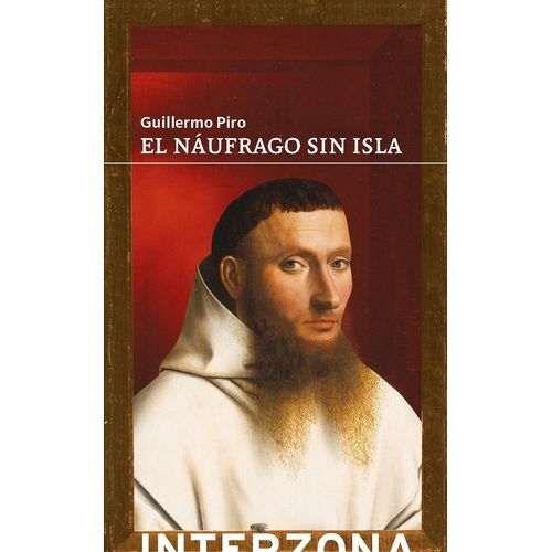 EL NAUFRAGO SIN ISLA - GUILLERMO PIRO