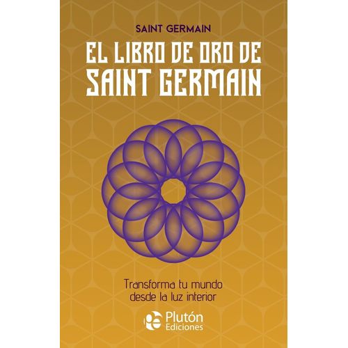 EL LIBRO DE ORO DE SAINT GERMAIN - CONDE DE SAINT GERMAIN