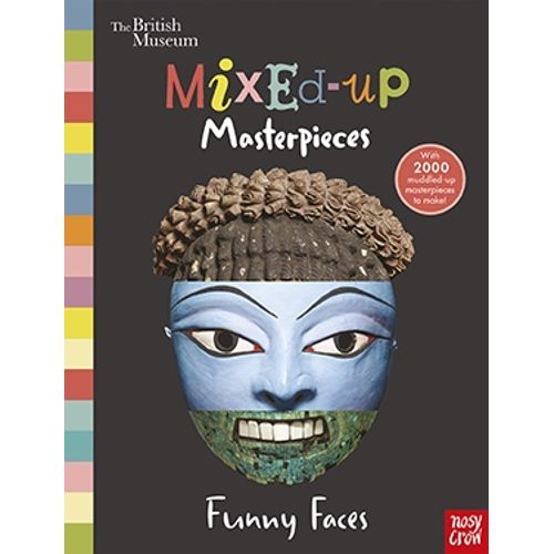 MIXED-UP MASTERPIECES - FUNNY FACES - BRITISH MUSEUM - HARDB