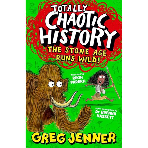 TOTALLY CHAOTIC HISTORY - THE STONEAGE RUNS WILD