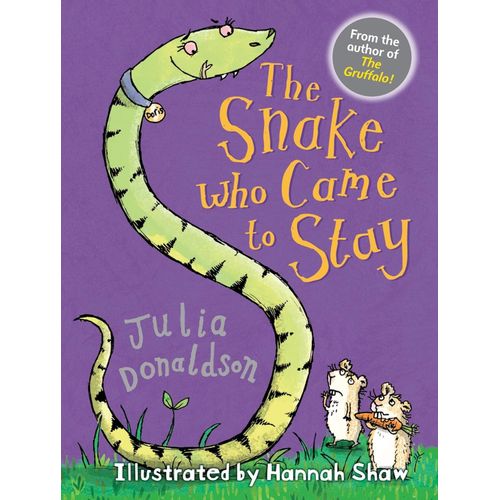 THE SNAKE WHO CAME TO STAY - JULIA DONALDSON