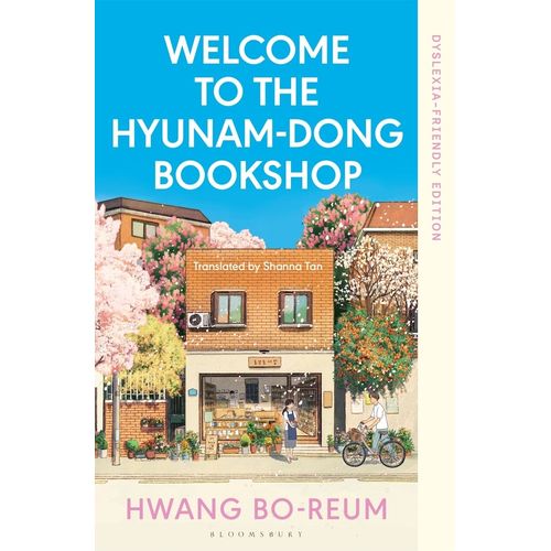 WELCOME TO THE HYUNAM-DONG BOOKSHOP - DYSLEXIA-FRIENDLY EDIT