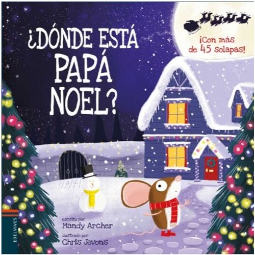 DONDE ESTA PAPA NOEL? LIBRO CON MAS DE 45 SOLAPAS