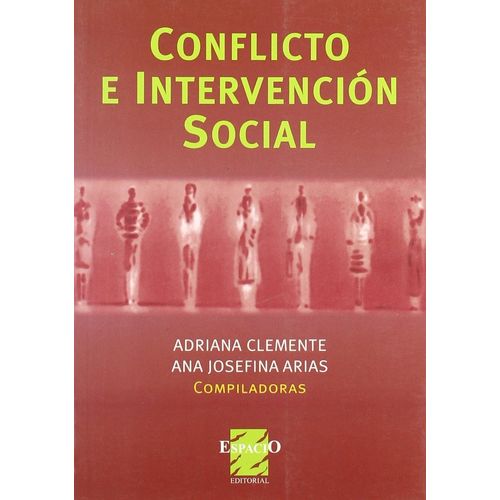 CONFLICTO E INTERVENCION SOCIAL - ADRIANA CLEMENTE / ARIAS