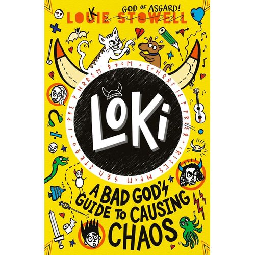 LOKI - A BAD GOD'S GUIDE TO CAUSING CHAO - LOUIE STOWELL