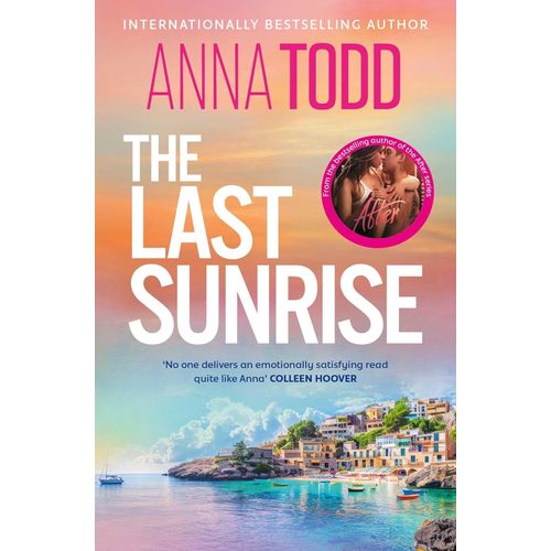 THE LAST SUNRISE - ANNA TODD