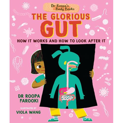 THE GLORIOUS GUT - DR ROOPA'S BODY BOOKS - FAROOKI - WANG