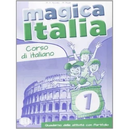 MAGICA ITALIA 1 - LIBRO DEGLI ESERCIZI + PORTAFOGLIO
