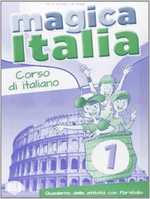 MAGICA ITALIA 1 - LIBRO DEGLI ESERCIZI + PORTAFOGLIO