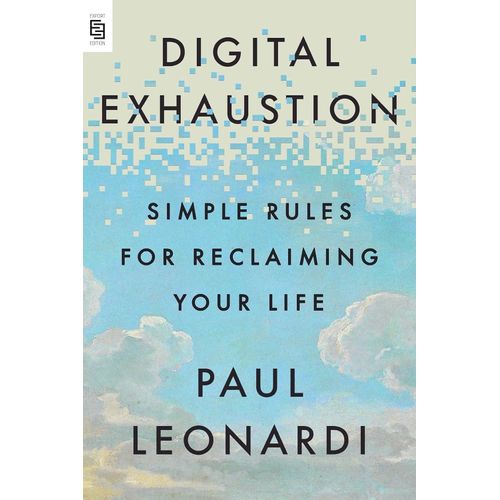 DIGITAL EXHAUSTION - PAUL LEONARDI