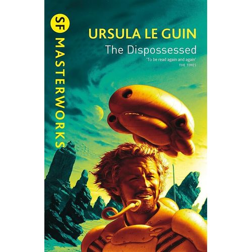 THE DISPOSSESSED - URSULA K. LE GUIN